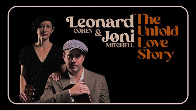 Leonard and Joni: The Untold Love Story