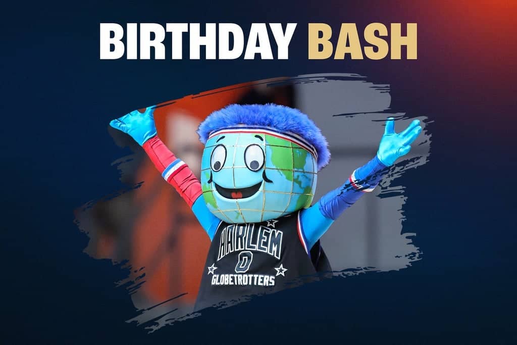 Harlem Globetrotters Birthday Bash