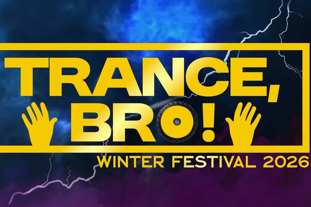 Trance, Bro! Winter Festival (21+)