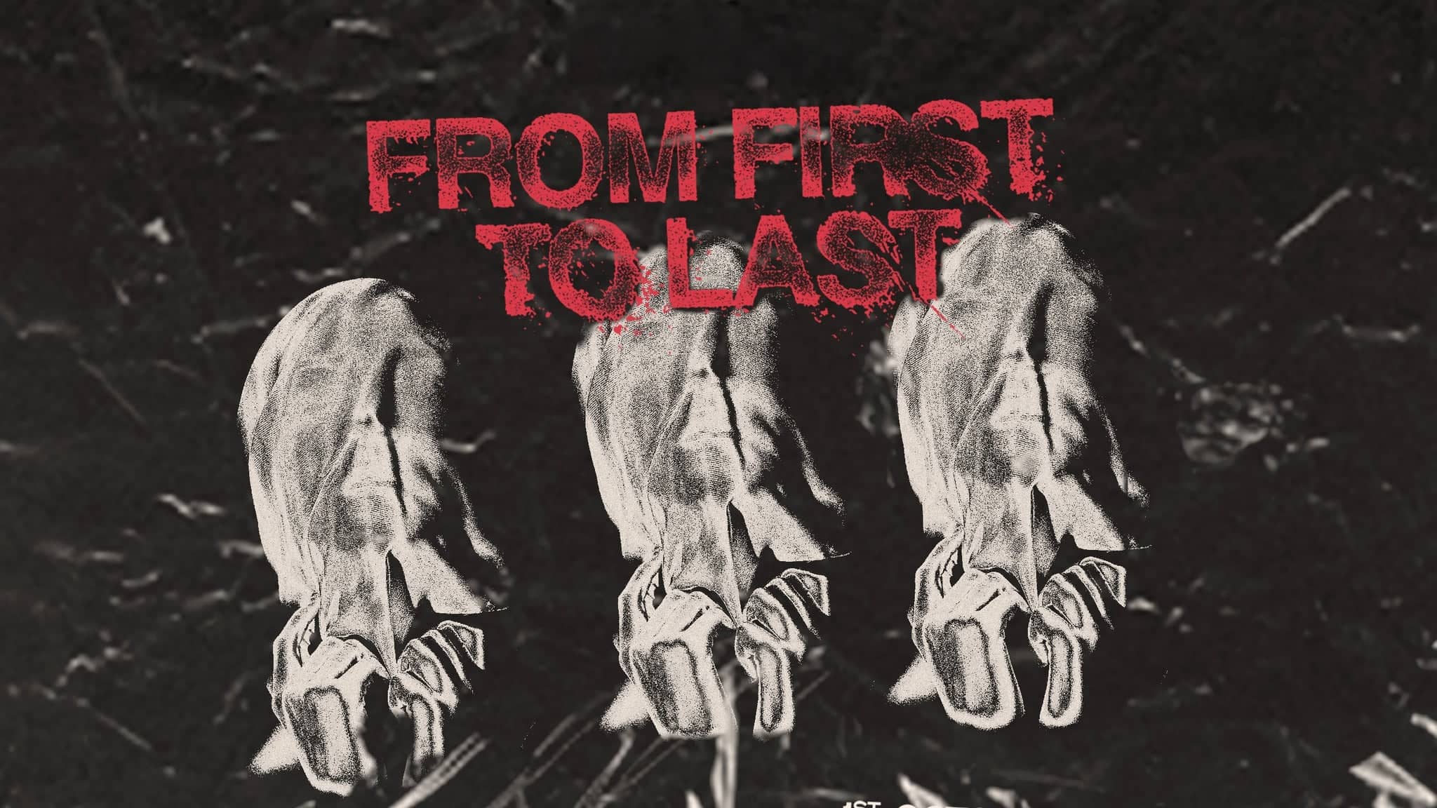 From First To Last